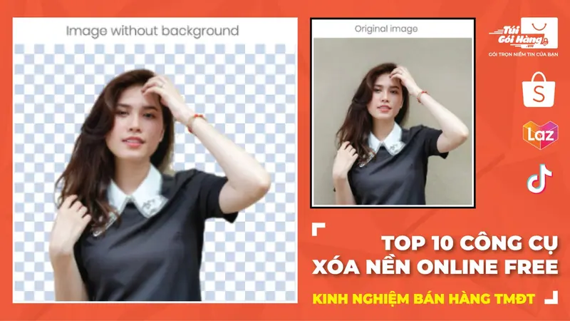 Top 10 Công Cụ Xoá Nền, Remove Điểm Thừa Trên Ảnh Dành Cho Chủ Shop