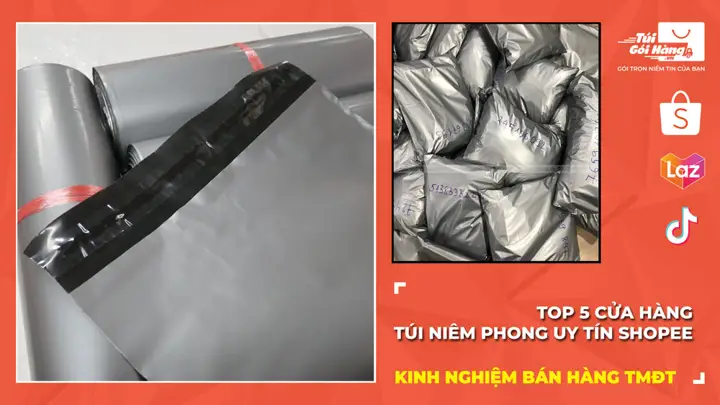 Top 5 Gian Hàng Bán Túi Niêm Phong Chất Lượng Nhất Shopee