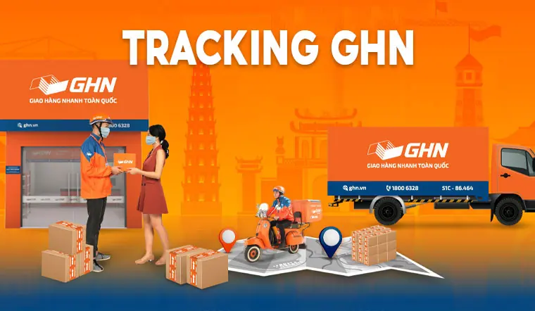 Tra Cứu Vận Đơn Giao Hàng Nhanh (GHN) – Tra Mã Đơn GHN 24/7