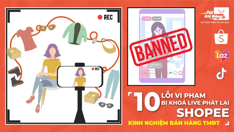 10 Lỗi Vi Phạm Bị Khóa Live Phát Lại trên Shopee – Tuigoihang.vn
