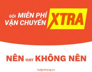 có nên dùng gói freeship extra không