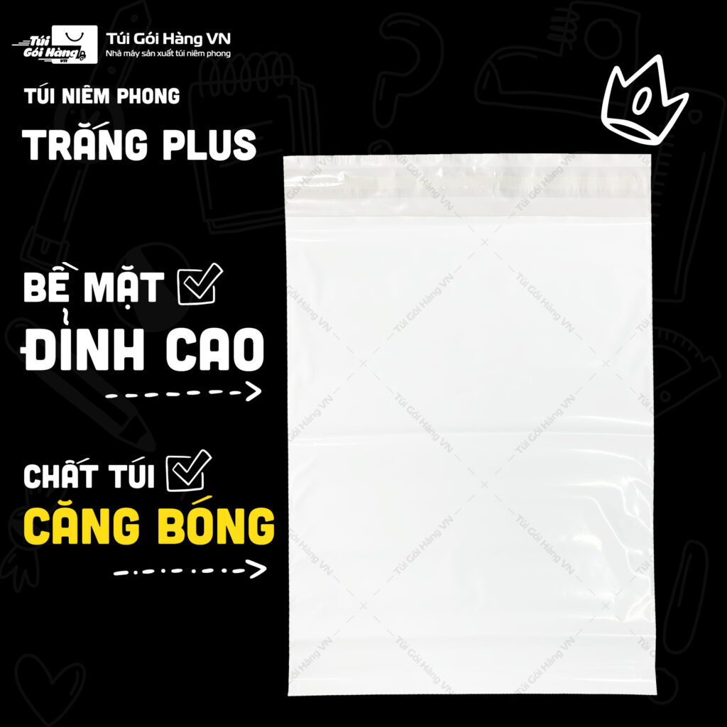 Túi niêm phong trắng plus – bề mặt căng bóng | Túi Gói Hàng VN