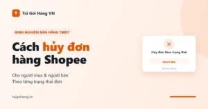 Cách hủy đơn hàng Shopee cho người mua và người bán