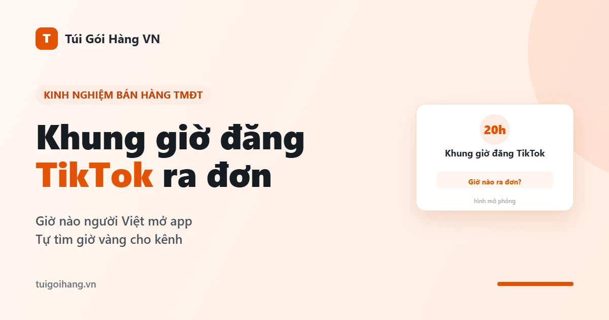khung giờ đăng TikTok cho shop bán hàng